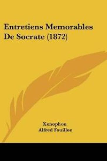 Entretiens Memorables De Socrate (1872)