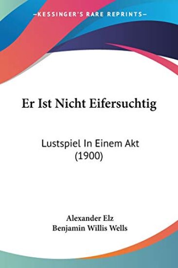Elz, A: Er Ist Nicht Eifersuchtig