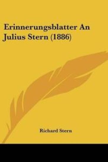 Stern, R: Erinnerungsblatter An Julius Stern (1886)