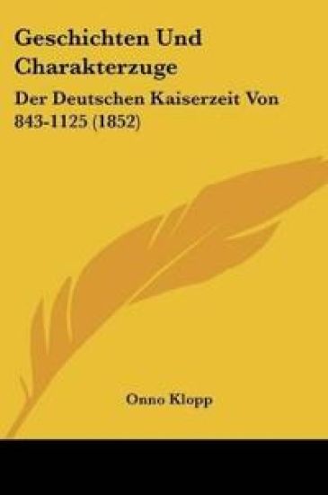 Klopp, O: Geschichten Und Charakterzuge