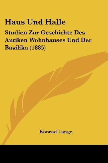 Lange, K: Haus Und Halle