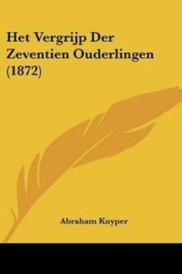 Het Vergrijp Der Zeventien Ouderlingen (1872)