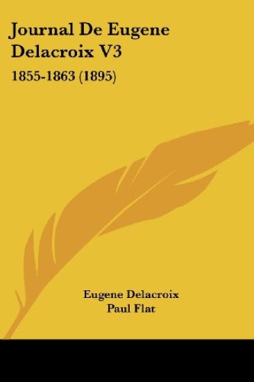 Journal De Eugene Delacroix V3