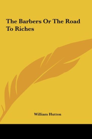 The Barbers Or The Road To Riches