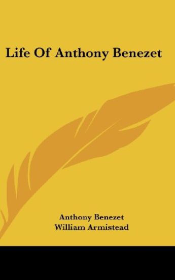 Life Of Anthony Benezet