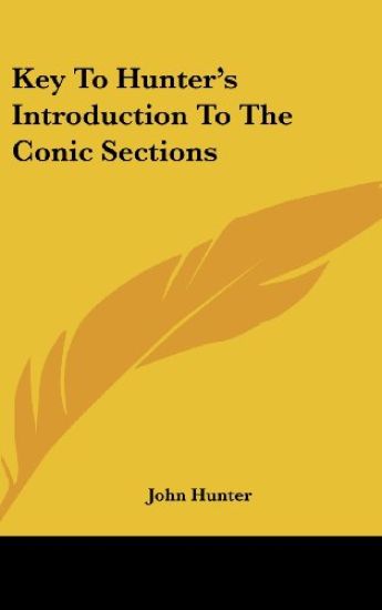 Key To Hunter's Introduction To The Conic Sections