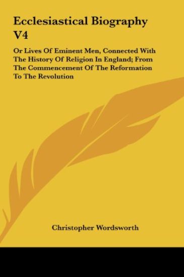 Ecclesiastical Biography V4
