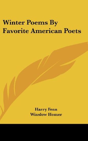 Winter Poems By Favorite American Poets