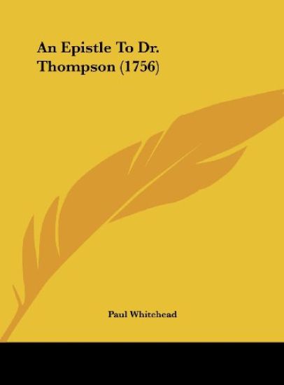 An Epistle To Dr. Thompson (1756)