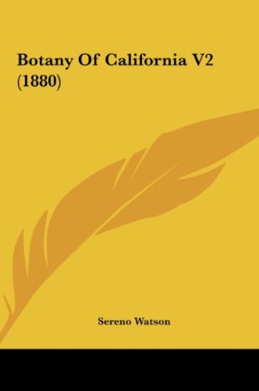 Botany Of California V2 (1880)