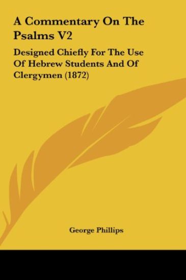 A Commentary On The Psalms V2
