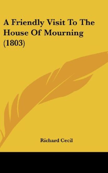 A Friendly Visit To The House Of Mourning (1803)