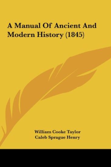 A Manual Of Ancient And Modern History (1845)