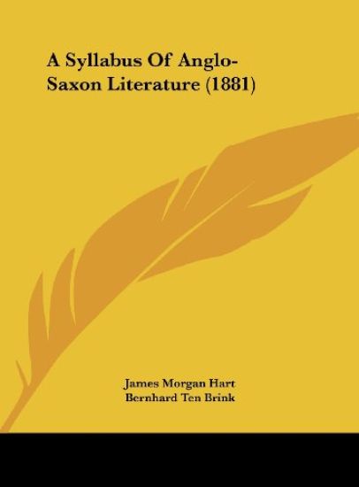 A Syllabus Of Anglo-Saxon Literature (1881)