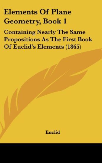 Elements Of Plane Geometry, Book 1