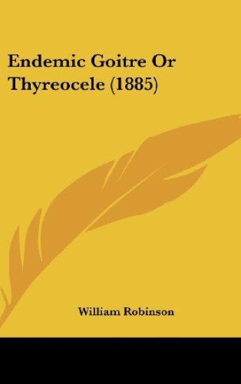 Endemic Goitre Or Thyreocele (1885)
