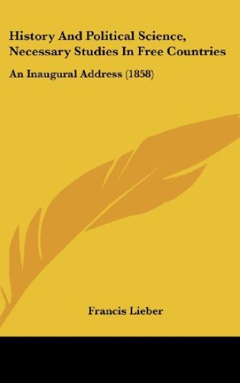 History And Political Science, Necessary Studies In Free Countries