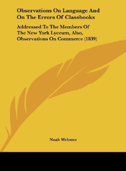Observations On Language And On The Errors Of Classbooks