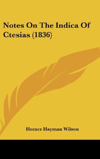 Notes On The Indica Of Ctesias (1836)