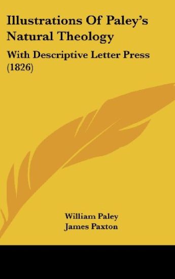 Illustrations Of Paley's Natural Theology