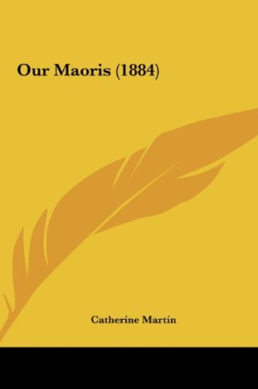 Our Maoris (1884)