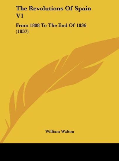 The Revolutions Of Spain V1