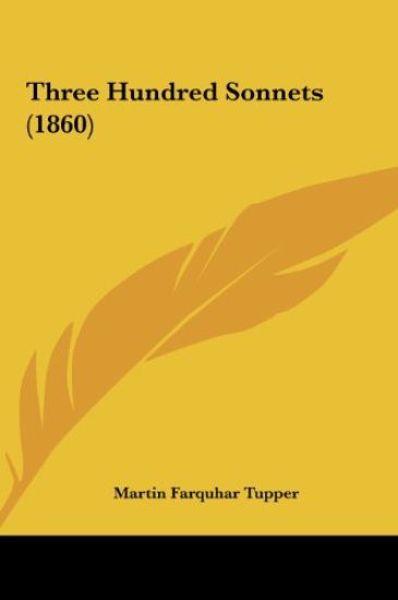 Three Hundred Sonnets (1860)