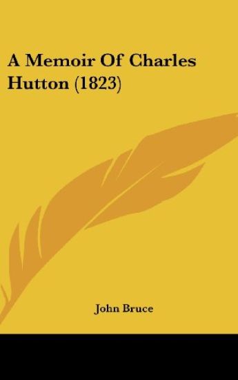 A Memoir Of Charles Hutton (1823)