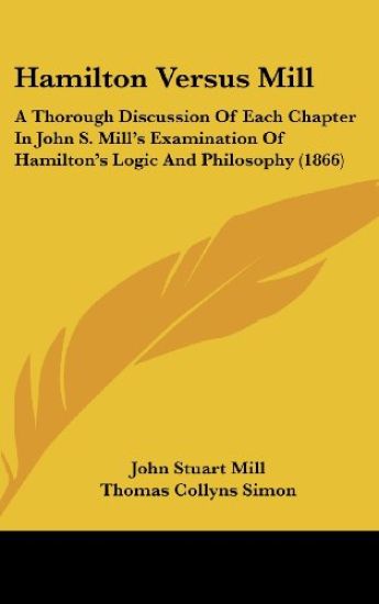 Hamilton Versus Mill