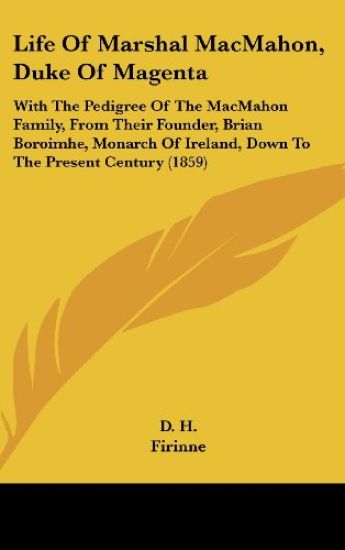 Life Of Marshal MacMahon, Duke Of Magenta