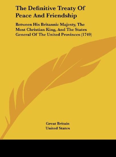 The Definitive Treaty Of Peace And Friendship