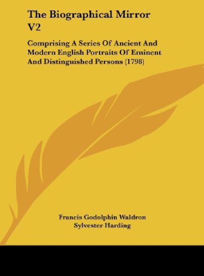 Waldron, F: Biographical Mirror V2