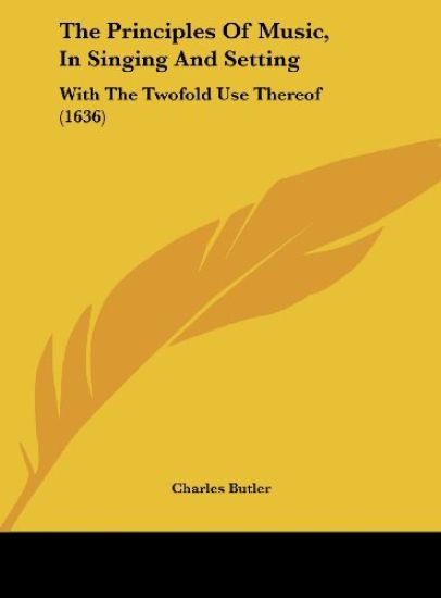 The Principles Of Music, In Singing And Setting