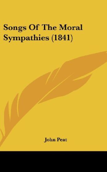 Songs Of The Moral Sympathies (1841)