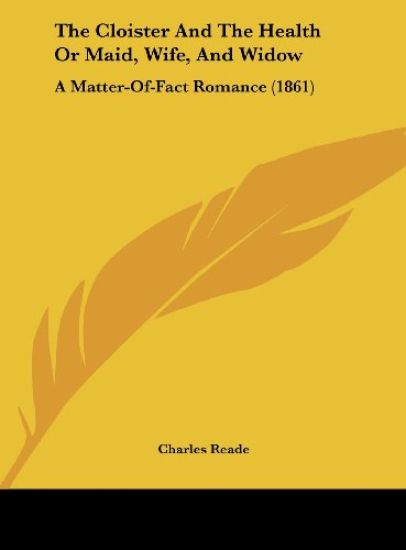 The Cloister And The Health Or Maid, Wife, And Widow
