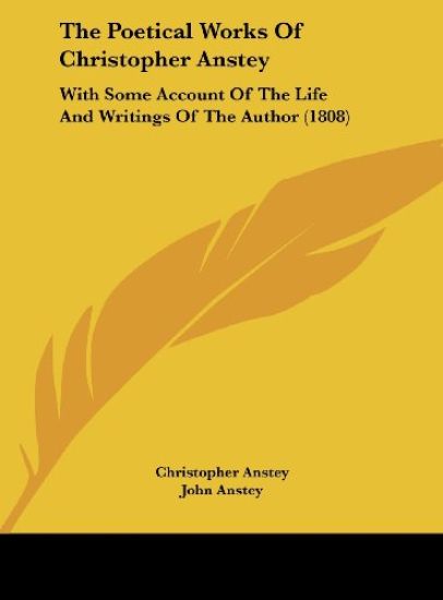 The Poetical Works Of Christopher Anstey