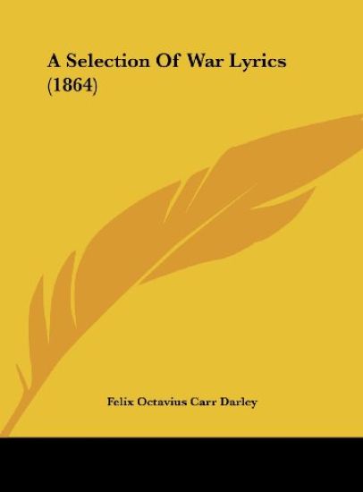 A Selection Of War Lyrics (1864) – Felix Octavius Carr Darley, kirjan kansikuva
