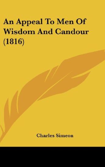 An Appeal To Men Of Wisdom And Candour (1816)