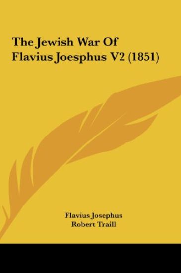 The Jewish War Of Flavius Joesphus V2 (1851)