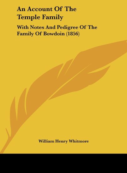 Whitmore, W: Account Of The Temple Family