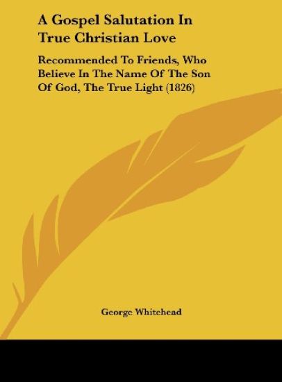 A Gospel Salutation In True Christian Love