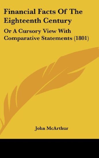Financial Facts Of The Eighteenth Century