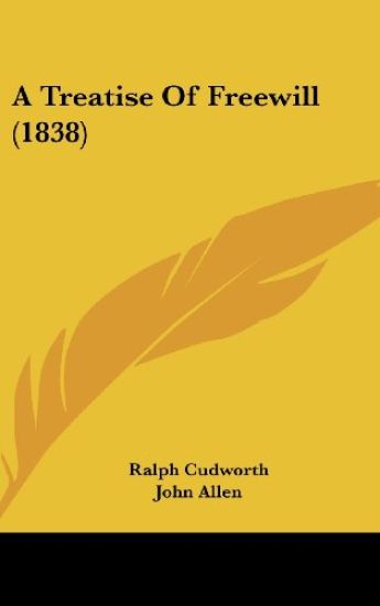 A Treatise Of Freewill (1838)