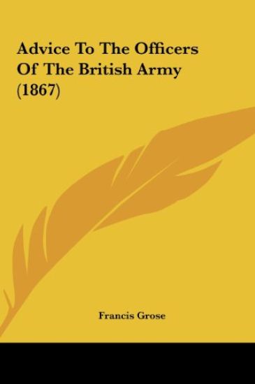 Advice To The Officers Of The British Army (1867)