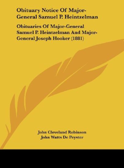 Obituary Notice Of Major-General Samuel P. Heintzelman