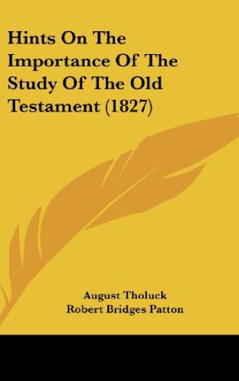 Hints On The Importance Of The Study Of The Old Testament (1827)