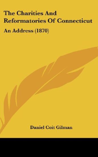The Charities And Reformatories Of Connecticut