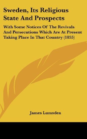 Sweden, Its Religious State And Prospects