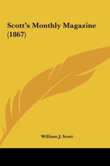 Scott's Monthly Magazine (1867)