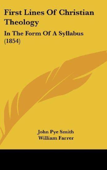First Lines Of Christian Theology